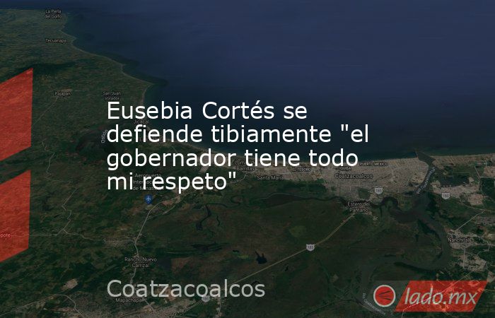 Eusebia Cortés se defiende tibiamente 