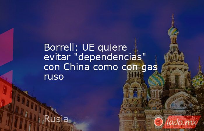 Borrell: UE quiere evitar 