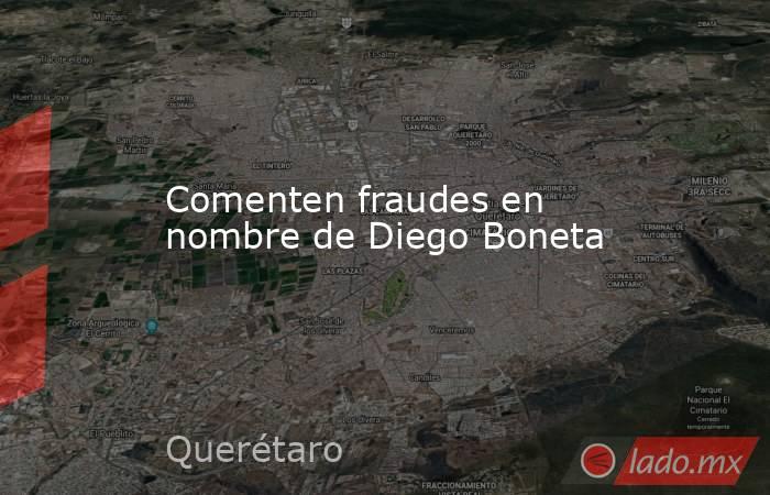 Comenten fraudes en nombre de Diego Boneta. Noticias en tiempo real