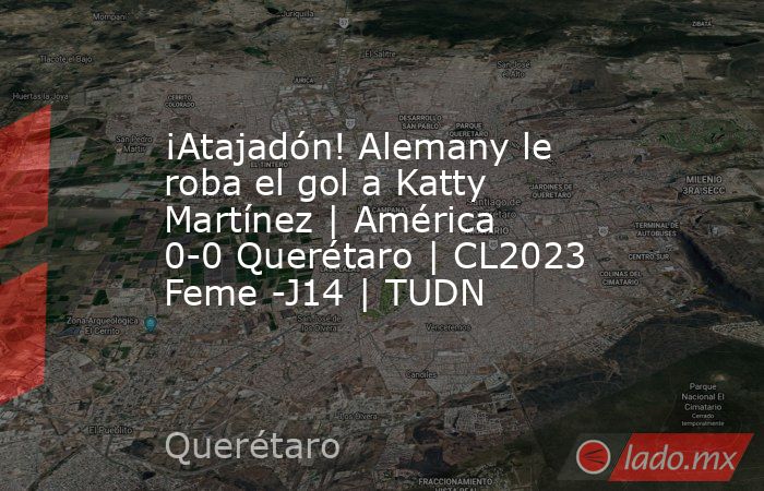 ¡Atajadón! Alemany le roba el gol a Katty Martínez | América 0-0 Querétaro | CL2023 Feme -J14 | TUDN. Noticias en tiempo real