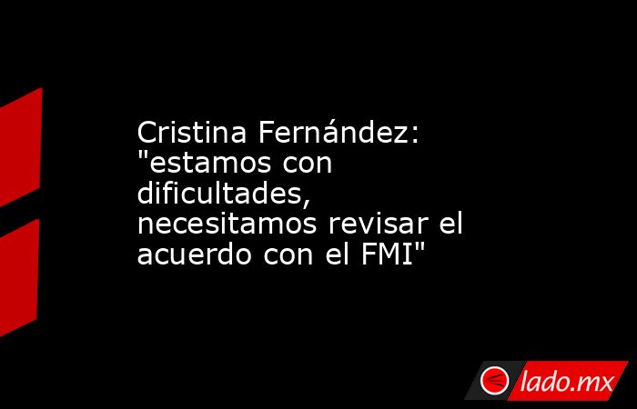 Cristina Fernández: 