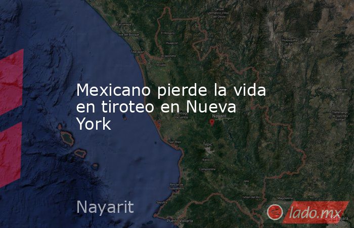 Mexicano pierde la vida en tiroteo en Nueva York. Noticias en tiempo real