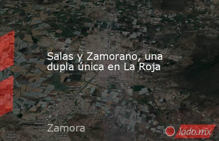Salas y Zamorano, una dupla única en La Roja. Noticias en tiempo real