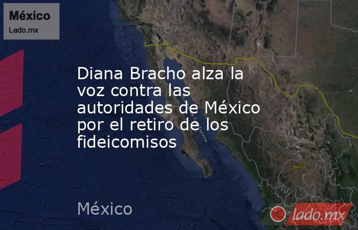 Diana Bracho alza la voz contra las autoridades de México por el retiro de los fideicomisos
. Noticias en tiempo real