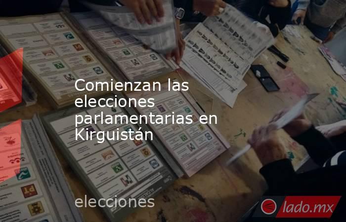 Comienzan las elecciones parlamentarias en Kirguistán. Noticias en tiempo real