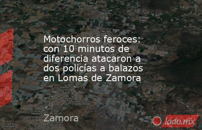 Motochorros feroces: con 10 minutos de diferencia atacaron a dos policías a balazos en Lomas de Zamora. Noticias en tiempo real