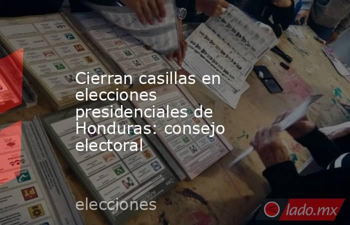 Cierran casillas en elecciones presidenciales de Honduras: consejo electoral. Noticias en tiempo real