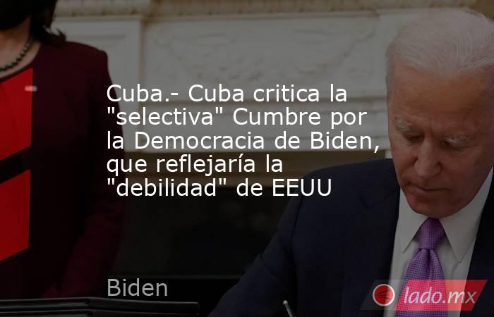 Cuba.- Cuba critica la 